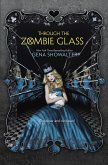 Through the Zombie Glass (The White Rabbit Chronicles, Book 2) (eBook, ePUB)