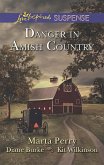 Danger In Amish Country (eBook, ePUB)