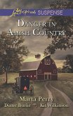 Danger In Amish Country (eBook, ePUB) Danger In Amish Country (eBook, ePUB)