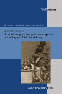 Die Aufklärung – Philosophischer Anspruch und kulturgeschichtliche Wirkung (eBook, PDF) - Ferrone, Vincenzo