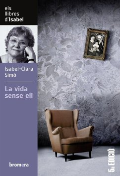 La vida sense ell - Simó, Isabel-Clara