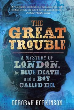 The Great Trouble (eBook, ePUB) - Hopkinson, Deborah