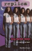 Amy Number Seven (Replica #1) (eBook, ePUB)