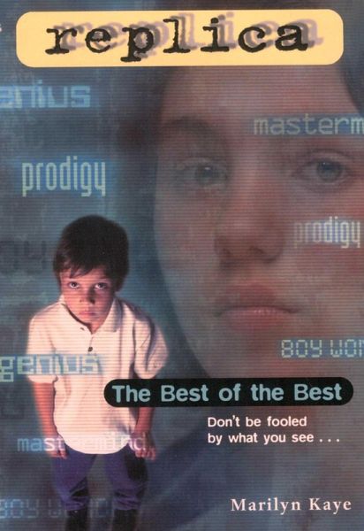 The Best of the Best (Replica #7) (eBook, ePUB) The Best of the Best (Replica #7) (eBook, ePUB)