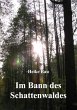 Im Bann des Schattenwaldes (eBook, ePUB) - Bild 1