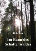 Im Bann des Schattenwaldes (eBook, ePUB)