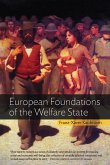 European Foundations of the Welfare State (eBook, ePUB)