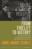 From Fidelity to History (eBook, PDF)