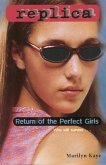Return of the Perfect Girls (Replica #18) (eBook, ePUB)