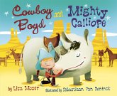 Cowboy Boyd and Mighty Calliope (eBook, ePUB)