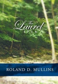 The Laurel Spur - Mullins, Roland D.