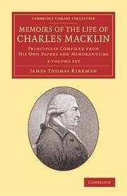 Memoirs of the Life of Charles Macklin, Esq. 2 Volume Set - Kirkman, James Thomas