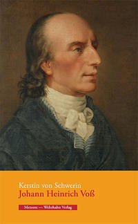 Johann Heinrich Voß - Schwerin, Kerstin von