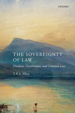 The Sovereignty of Law (eBook, ePUB) - Allan, T. R. S.