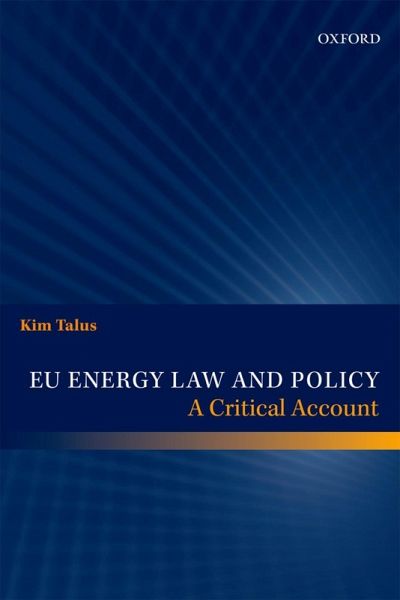 EU Energy Law and Policy (eBook, ePUB) EU Energy Law and Policy (eBook, ePUB)