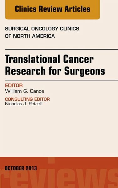 Translational Cancer Research for Surgeons, An Issue of Surgical Oncology Clinics (eBook, ePUB)