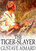 Tiger-Slayer (eBook, ePUB)
