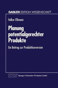 Planung potentialgerechter Produkte - Eßmann, Volker