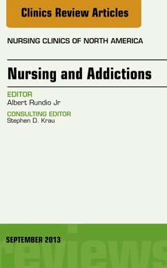 Cover Nursing and Addictions, An Issue of Nursing Clinics (eBook, ePUB)