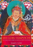 Ser gurú rimpoché : un comentario sobre la Sadhana Guru Vidyadhara