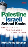 Palestine in Israeli School Books (eBook, ePUB)