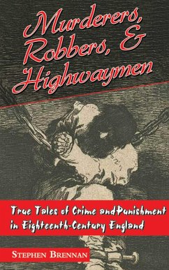 Cover Murderers, Robbers & Highwaymen (eBook, ePUB)