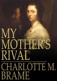 My Mother's Rival (eBook, ePUB)