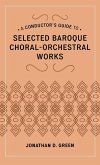 A Conductor's Guide to Selected Baroque Choral-Orchestral Works