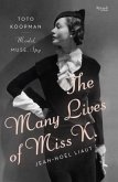 The Many Lives of Miss K (eBook, ePUB)