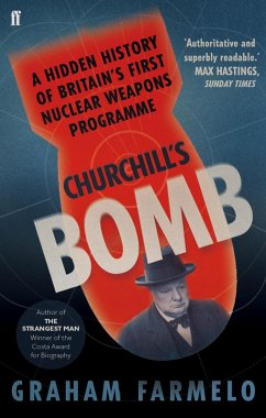 Churchill's Bomb (eBook, ePUB) - Farmelo, Graham