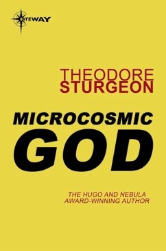 Microcosmic God (eBook, ePUB) - Sturgeon, Theodore