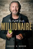 The Eighth Grade Millionaire