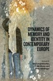 Dynamics of Memory and Identity in Contemporary Europe (eBook, ePUB)