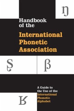 Handbook of the International Phonetic Association (eBook, PDF) - International Phonetic Association