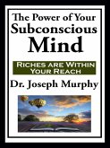 The Power of Your Subconscious Mind (eBook, ePUB)