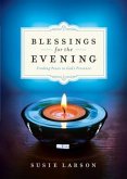 Blessings for the Evening (eBook, ePUB)