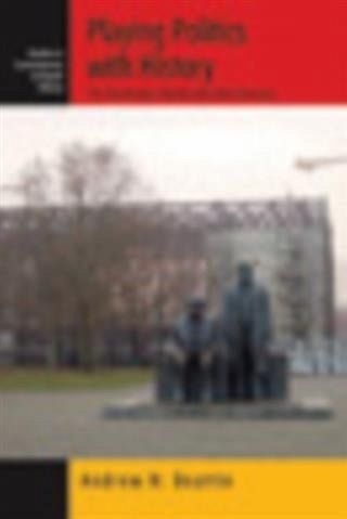 Playing Politics with History (eBook, PDF)