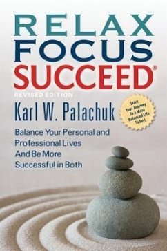 Relax Focus Succeed - Revised Edition - Palachuk, Karl W