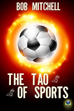 Tao of Sports (eBook, ePUB) - Mitchell, Bob