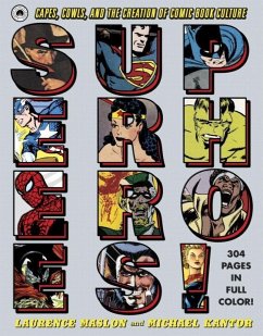 Superheroes! (eBook, ePUB) - Maslon, Laurence; Kantor, Michael