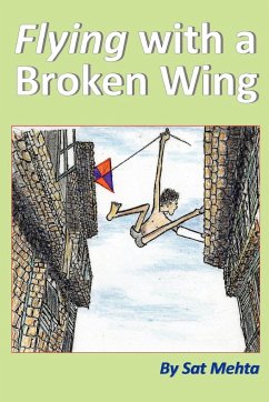 Flying with a Broken Wing - Mehta, Sat