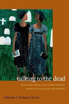 Talking to the Dead - Manigault-Bryant, Lerhonda S.