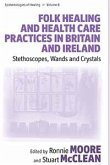 Folk Healing and Health Care Practices in Britain and Ireland (eBook, PDF)