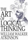 Art of Logical Thinking (eBook, ePUB)