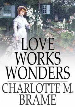 Cover Love Works Wonders (eBook, ePUB)