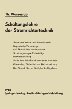 Schaltungslehre der Stromrichtertechnik - Wasserrab, Theodor