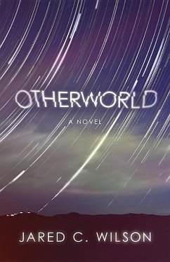 Otherworld - Wilson, Jared C.