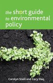 The short guide to environmental policy
