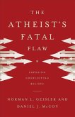 Atheist's Fatal Flaw