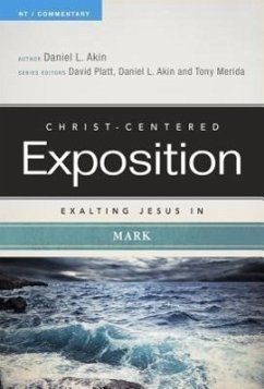 Exalting Jesus in Mark - Akin